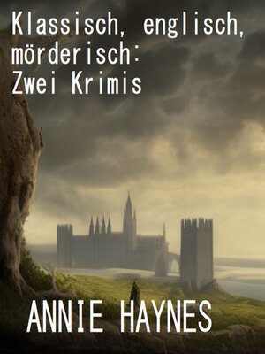 cover image of Klassisch, englisch, mörderisch